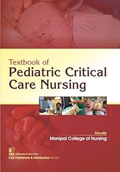 Textbook of Pediatric Critical Care Nursing (PB)