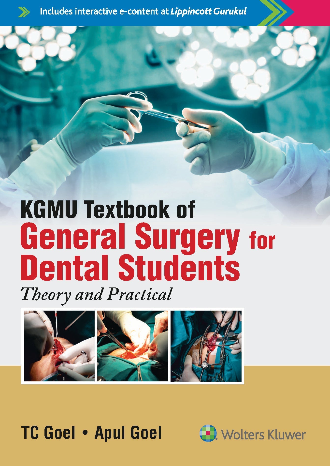 KGMU Textbook of General Surgery For Dental Students: Theory and Practical