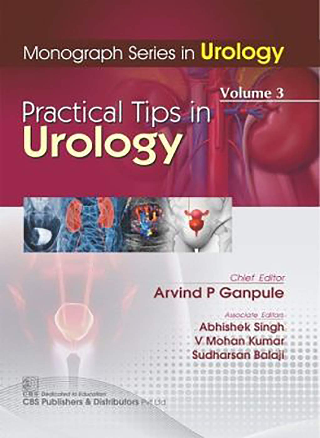 Monograph Series in Urology Practical Tips in Urology, Vol.3 (PB)