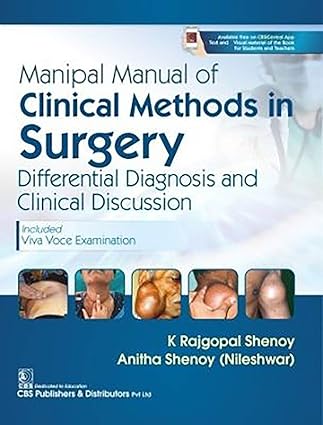 Manipal Manual of Clinical Methods in Surgery Differential Diagnosis and Clinical Discussion