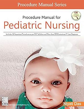 Procedure Manual for Pediatric Nursing (PB)