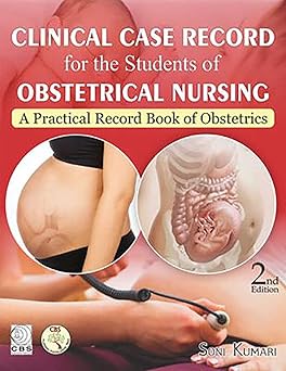 Clinical Case Record for the Students of Obstetrical Nursing, 2e (PB)