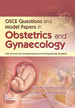 Osce Questions And Model Papers In Obstetrics And Gynaecology (PB)