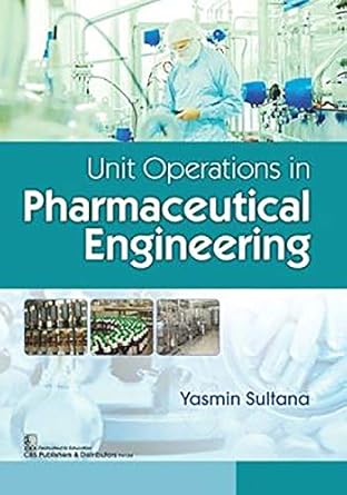 Unit Operations in Pharmaceutical Engineering (PB)