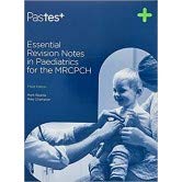 Essential Revision Notes in Paediatrics for the MRCPCH - 3E