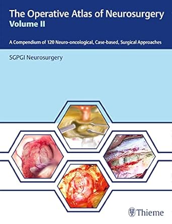 The Operative Atlas of Neurosurgery Vol-2 1st Edition