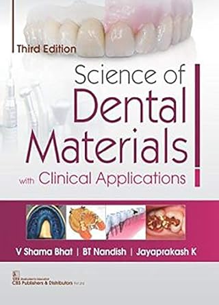 Science of Dental Materials with Clinical Applications, 3e (PB)