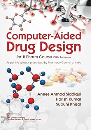 Computer Aided Drug Design for B Pharm Course VIIIth Semester (PB)