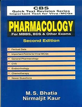 CBS Quick Text Revision Series Important Text for Viva / MCQs Pharmacology for MBBS, BDS & Other Exams, 2e (PB)