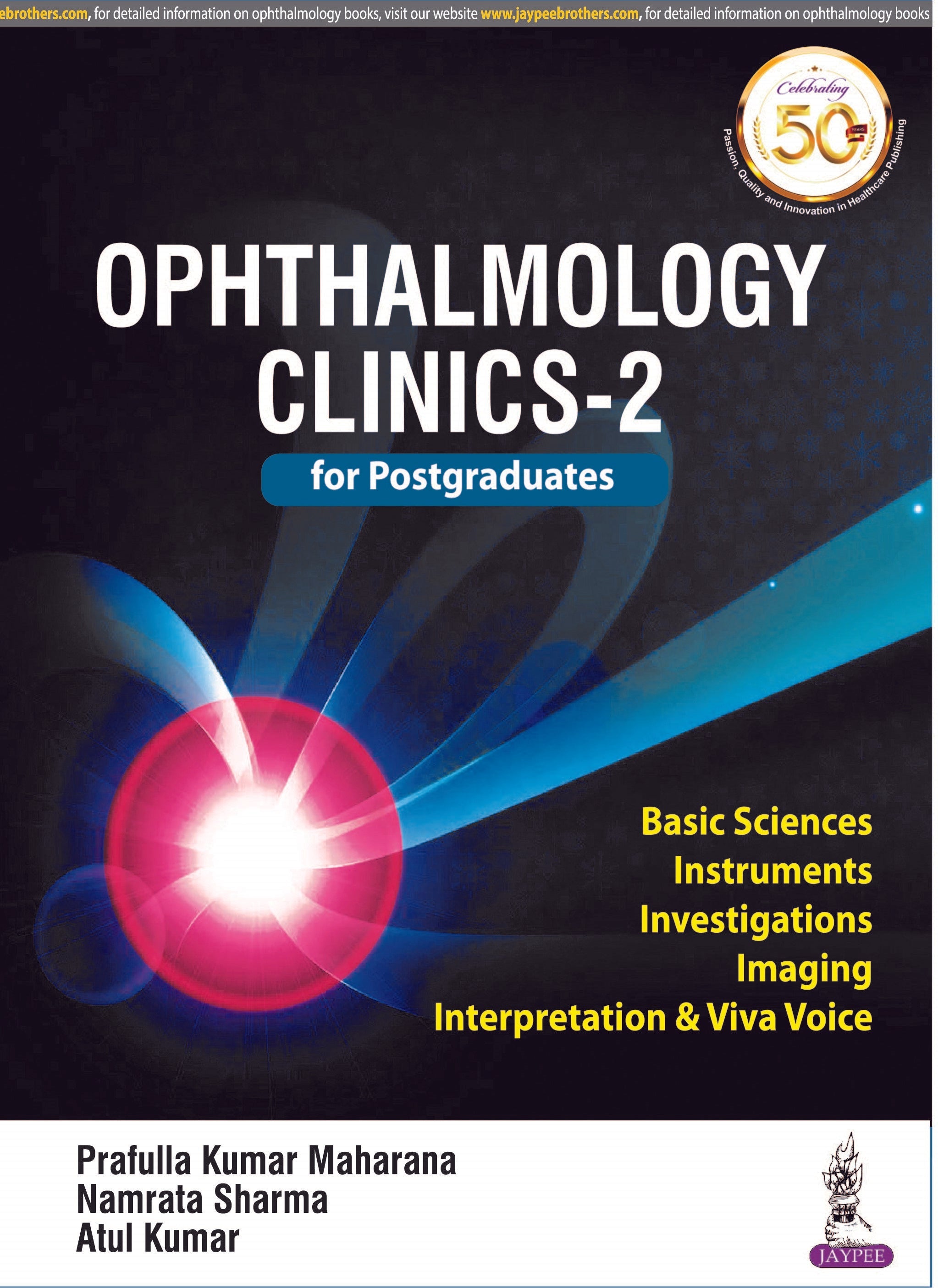 OPHTHALMOLOGY CLINICS-2 FOR POSTGRADUATES