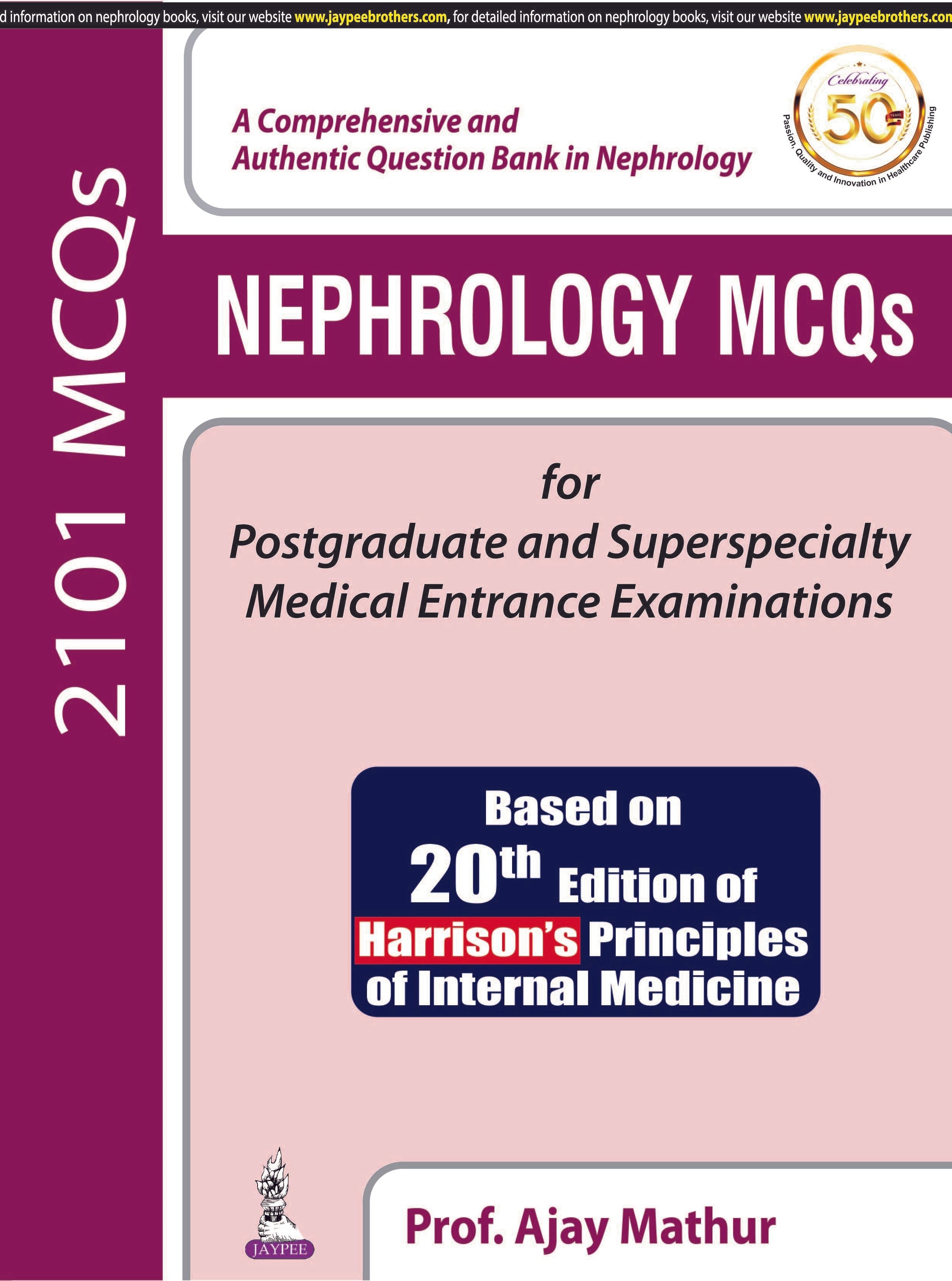 NEPHROLOGY MCQS FOR POSTGRADUATE AND SUPERSPECIALTY MEDICAL ENTRANCE EXAMINATIONS