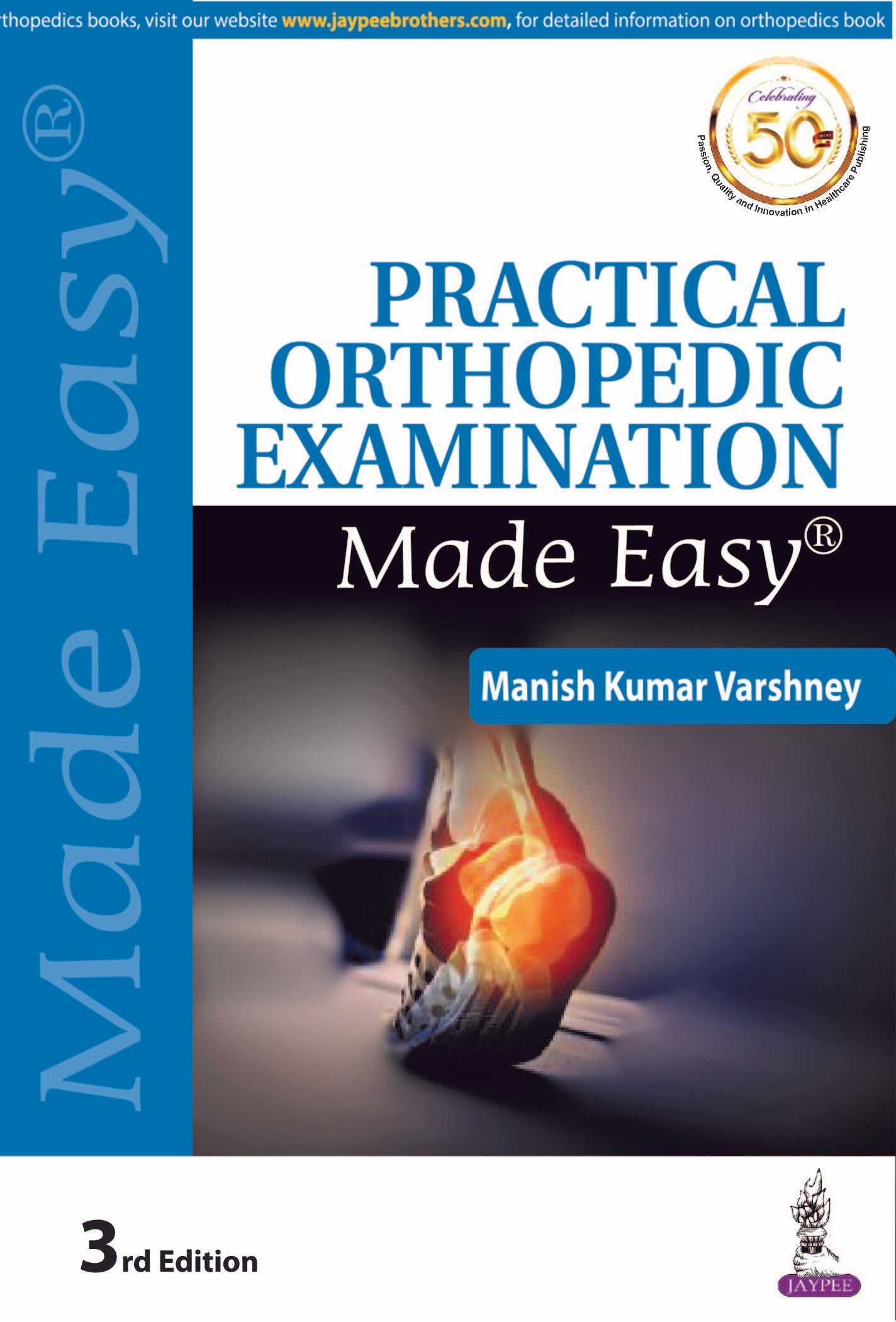 PRACTICAL ORTHOPEDIC EXAMINATION MADE EASY