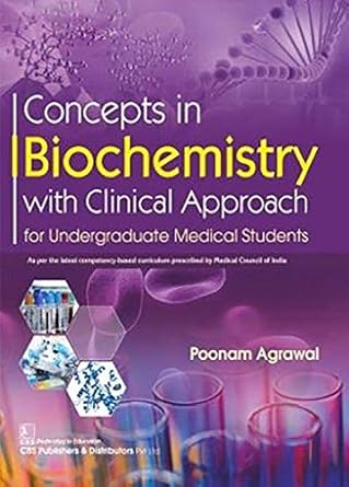 Concepts in Biochemistry with Clinical Approach for Undergraduate Medical Students (PB)