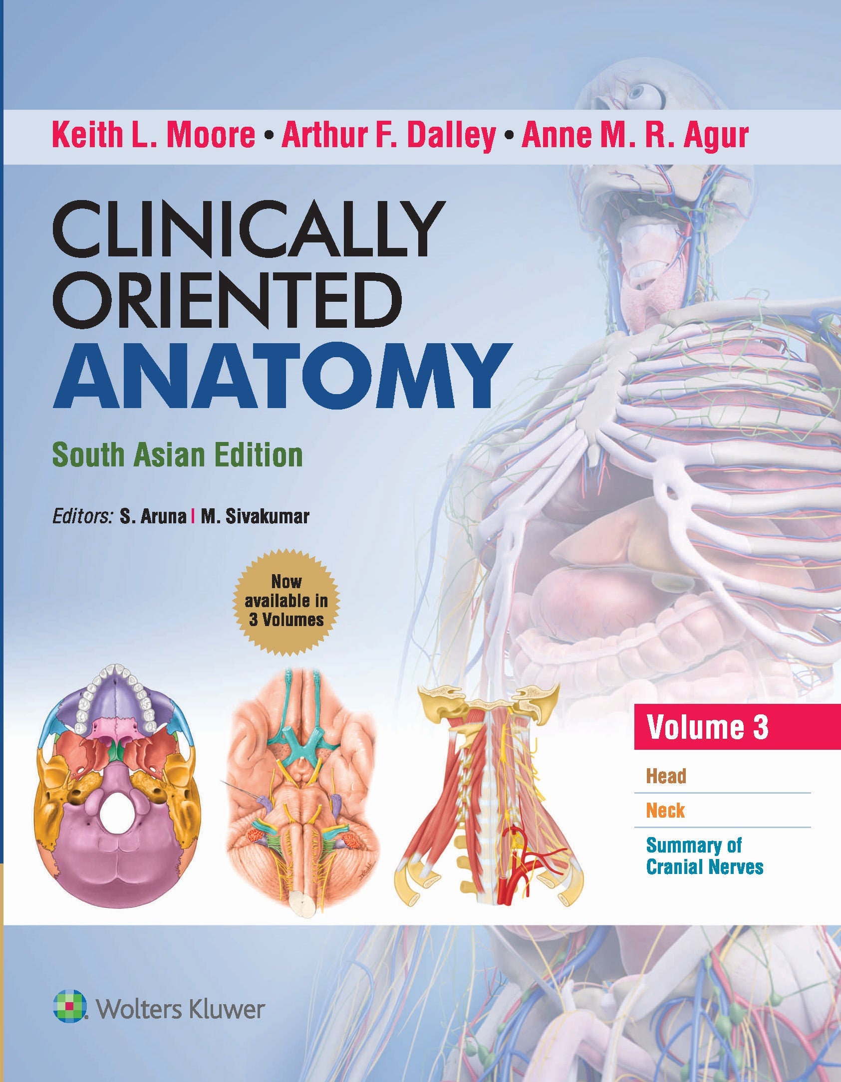 Clinically Oriented Anatomy, South Asian ed - Vol III (Head & Neck)