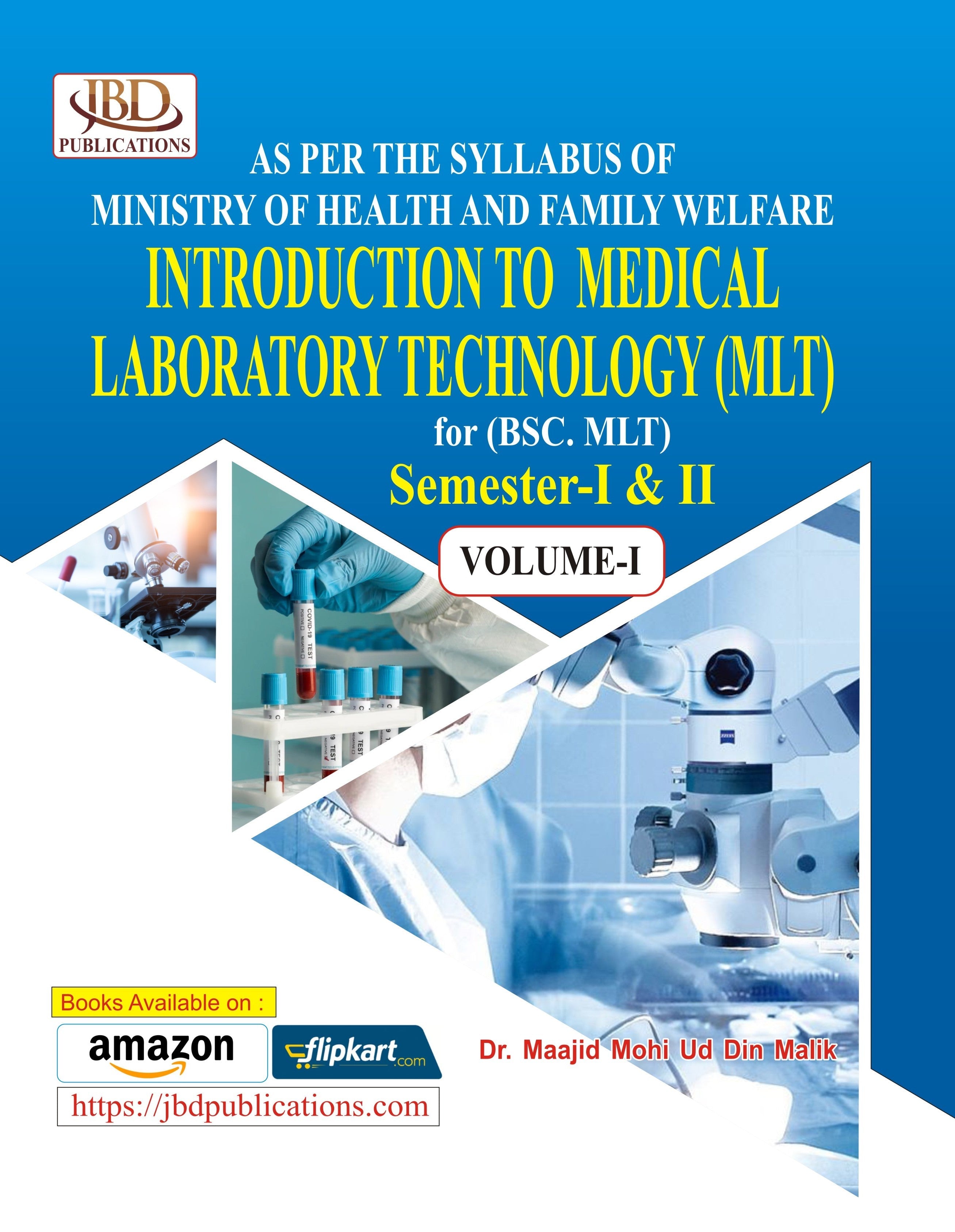 Introduction to Medical Laboratory Technology (vol. 1) for Semester I & II