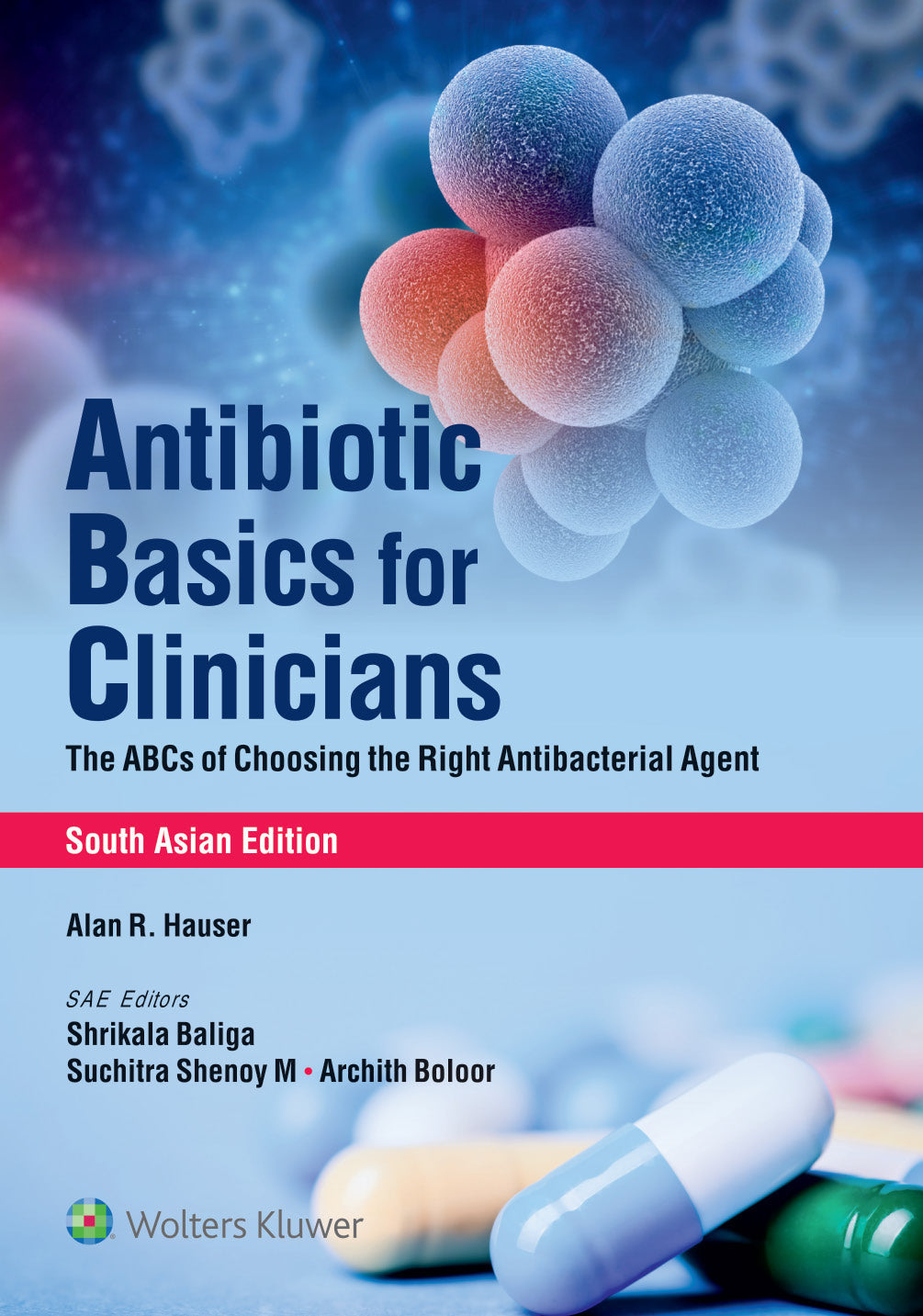 Antibiotic basics for clinicians, South Asian ed