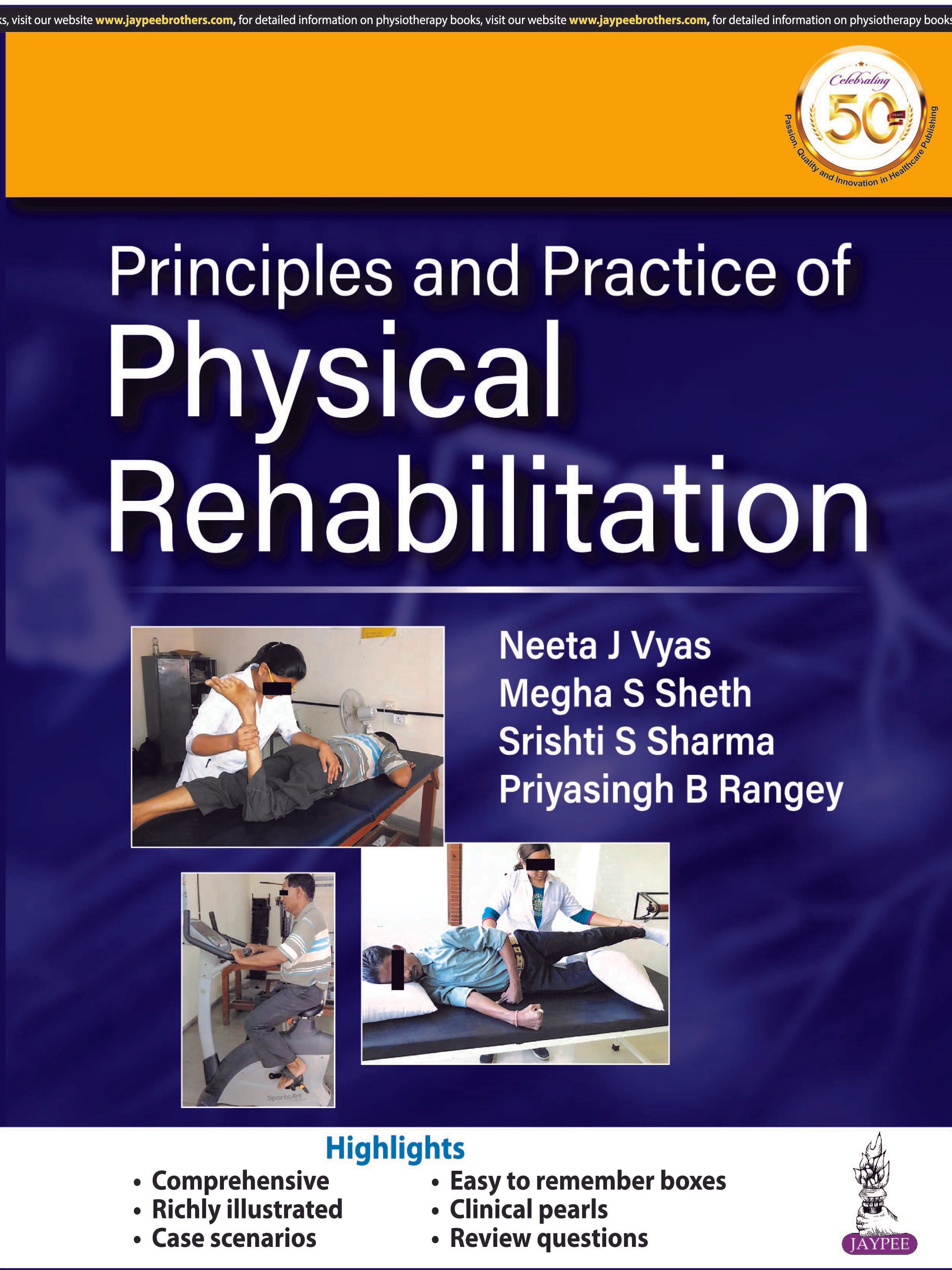 PRINCIPLES AND PRACTICE OF PHYSICAL REHABILITATION