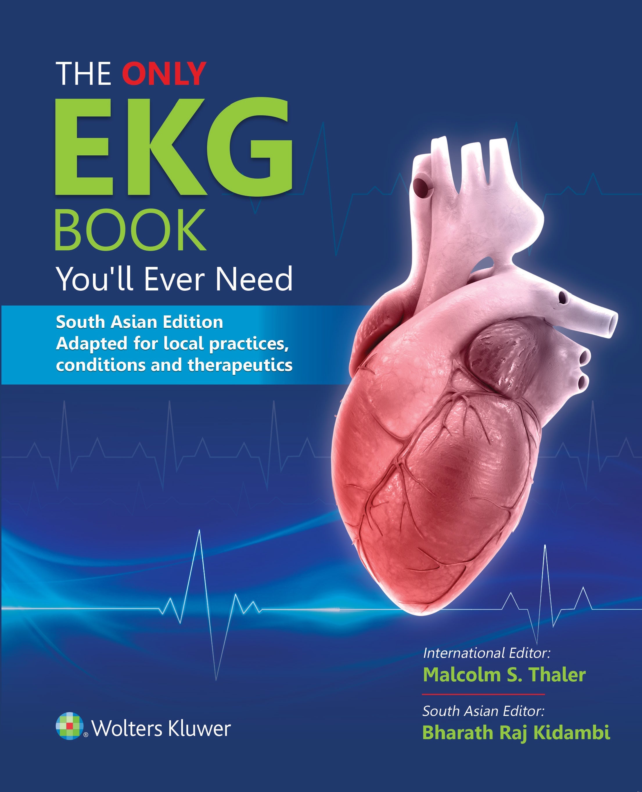 The Only EKG Book You'll Ever Need, South Asian ed