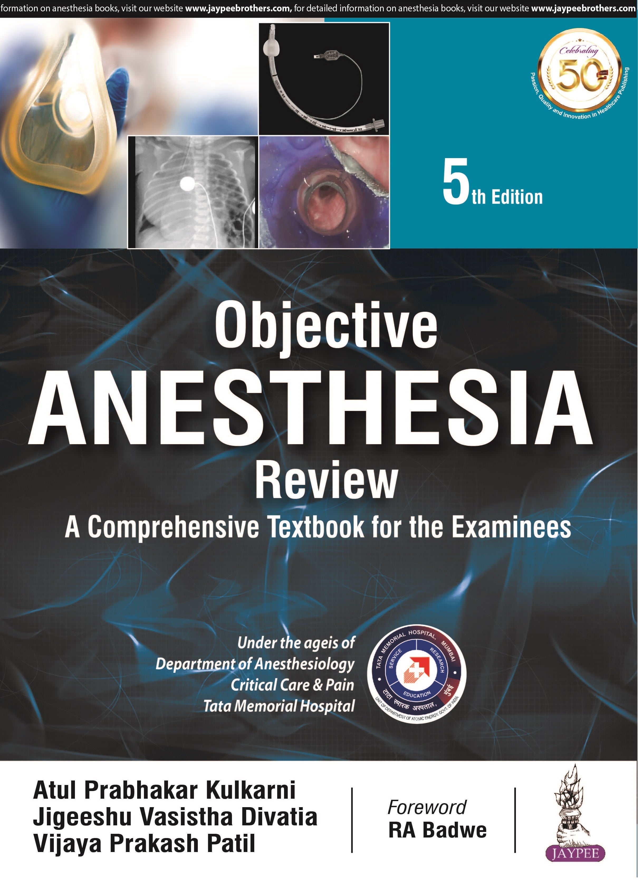 OBJECTIVE ANESTHESIA REVIEW: A COMPREHENSIVE TEXTBOOK FOR THE EXAMINEES