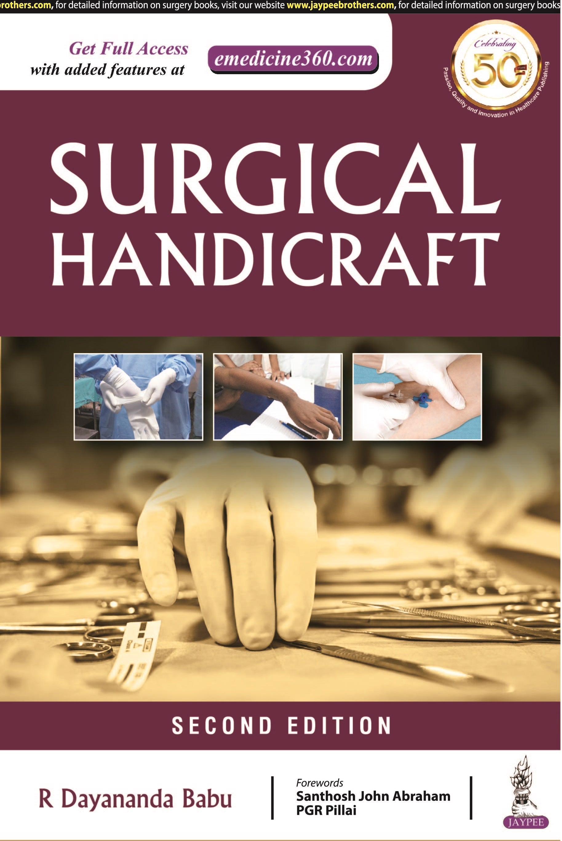SURGICAL HANDICRAFTS: MANUAL FOR SURGICAL RESIDENTS & SURGEONS
