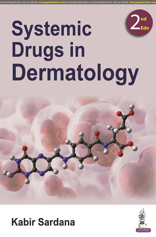 SYSTEMIC DRUGS IN DERMATOLOGY