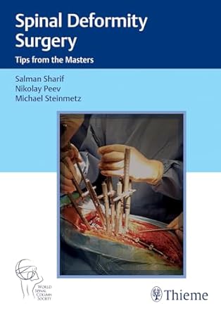 Spinal Deformity Surgery Tips from the Masters - 1E