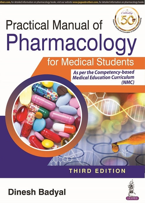 PRACTICAL MANUAL OF PHARMACOLOGY FOR MEDICAL STUDENTS