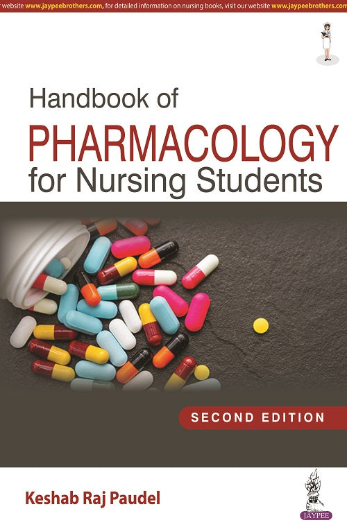 HANDBOOK OF PHARMACOLOGY FOR NURSING STUDENTS