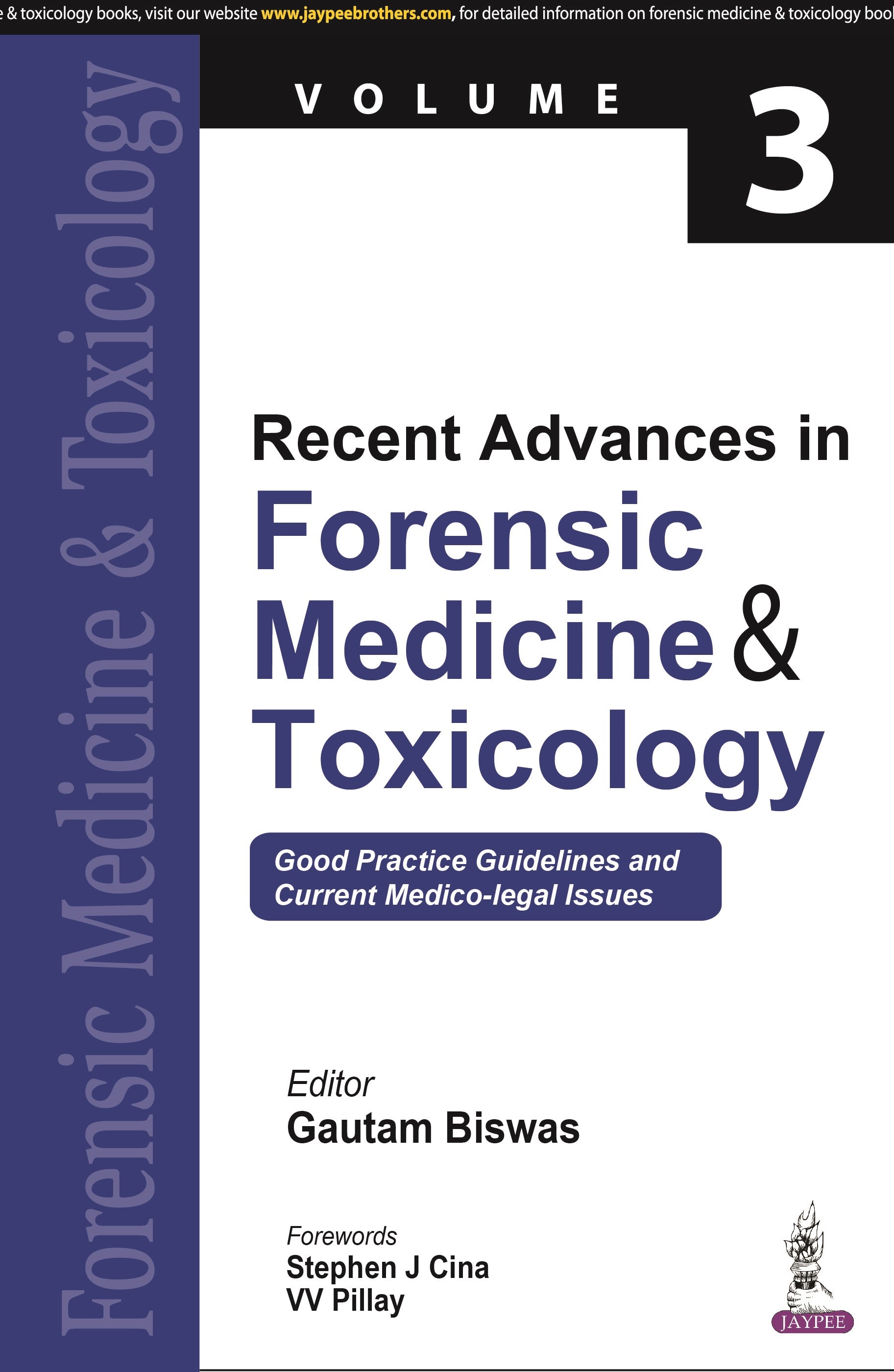 RECENT ADVANCES IN FORENSIC MEDICINE & TOXICOLOGY VOL.3
