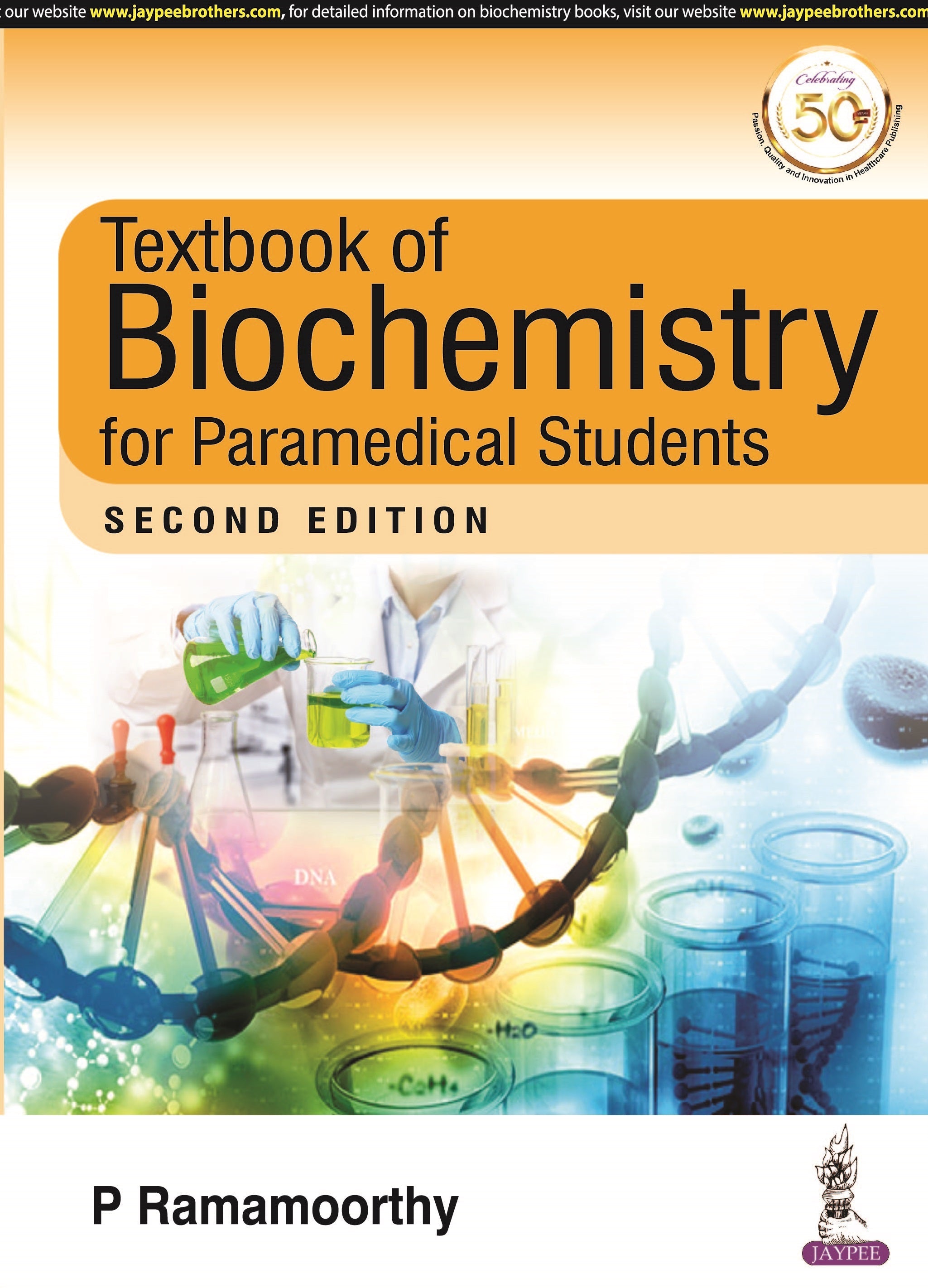 TEXTBOOK OF BIOCHEMISTRY FOR PARAMEDICAL STUDENTS