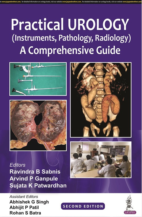 PRACTICAL UROLOGY (INSTRUMENTS, PATHOLOGY, RADIOLOGY) A COMPREHENSIVE GUIDE