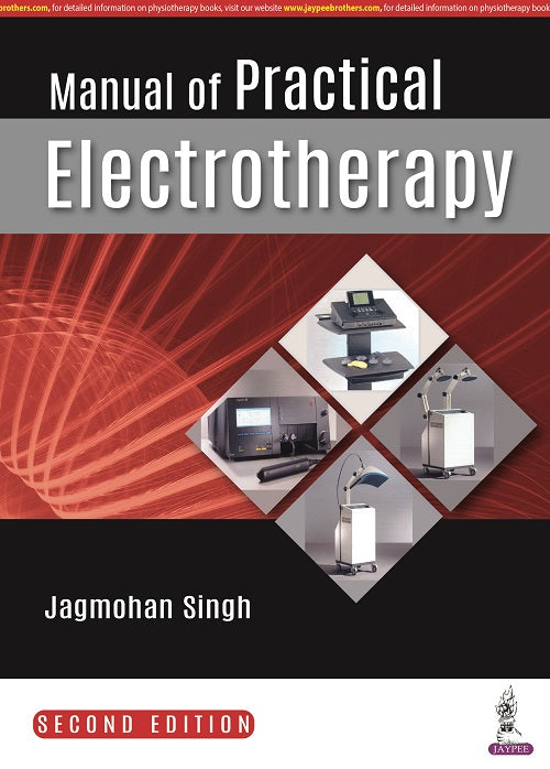 MANUAL OF PRACTICAL ELECTROTHERAPY