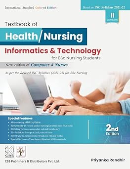 Textbook Of Health Nursing Informatics And Technology For Bsc Nursing Students 2e (PB) Based On Inc Syllabus 2021-22 Ii Semester