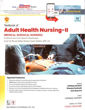 Textbook of Adult Health Nursing II (Medical Surgical Nursing) Including Geriatrics With Integrated Pathophysiology (PB) IV Semester