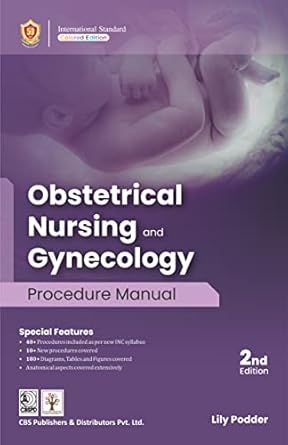Obstetrical Nursing And Gynecology Procedure Manual, 2e (PB)