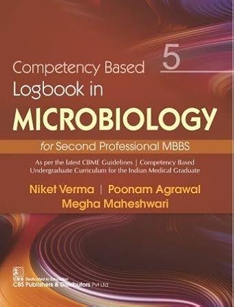 Competency Based Logbook In Microbiology 5 For Second Professional MBBS (PB)