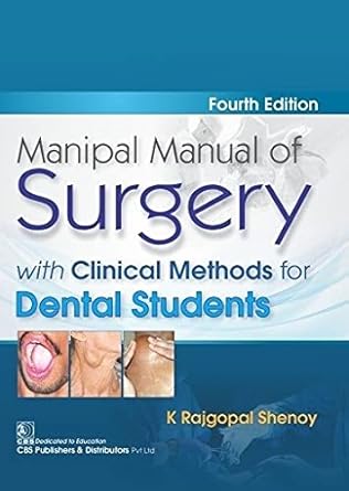 Manipal Manual Of Surgery With Clinical Methods For Dental Students, 4e (PB)