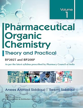 Pharmaceutical Organic Chemistry Theory And Practical Vol 1  (PB)