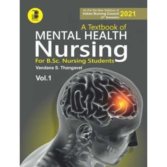 Textbook Of Mental Health Nursing Vol 1 For Bsc Nursing Students (5Th Semester)