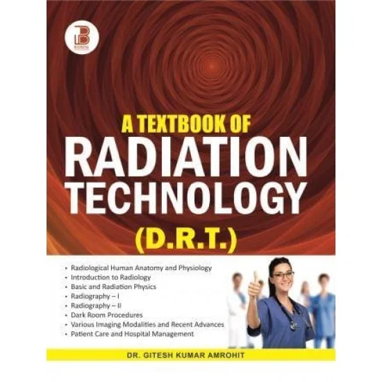 Textbook of Radiation Technology (D.R.T)
