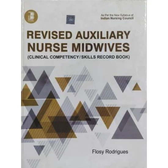 Revised Auxiliary Nurse Midwives ( Clinical Competency/ Skills Record Book)