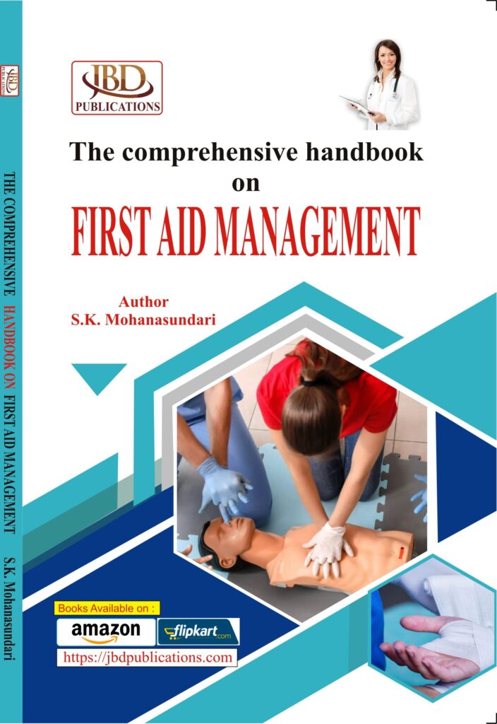 The Comprehensive Handbook on FIRST AID MANAGEMENT