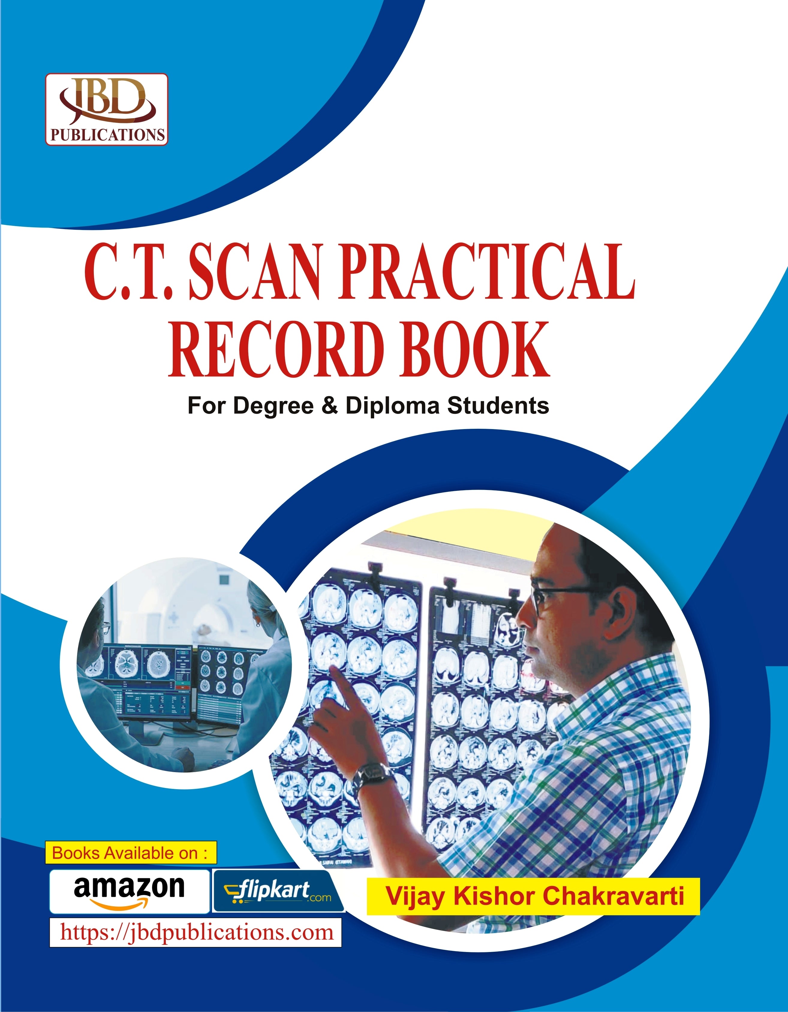 C.T. Scan Practical Record Book
