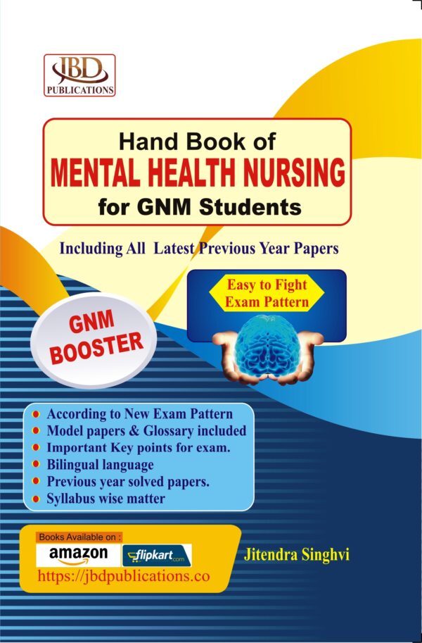 Hand book of MENTAL HEALTH NURSING for GNM 2nd year Students (Hindi)