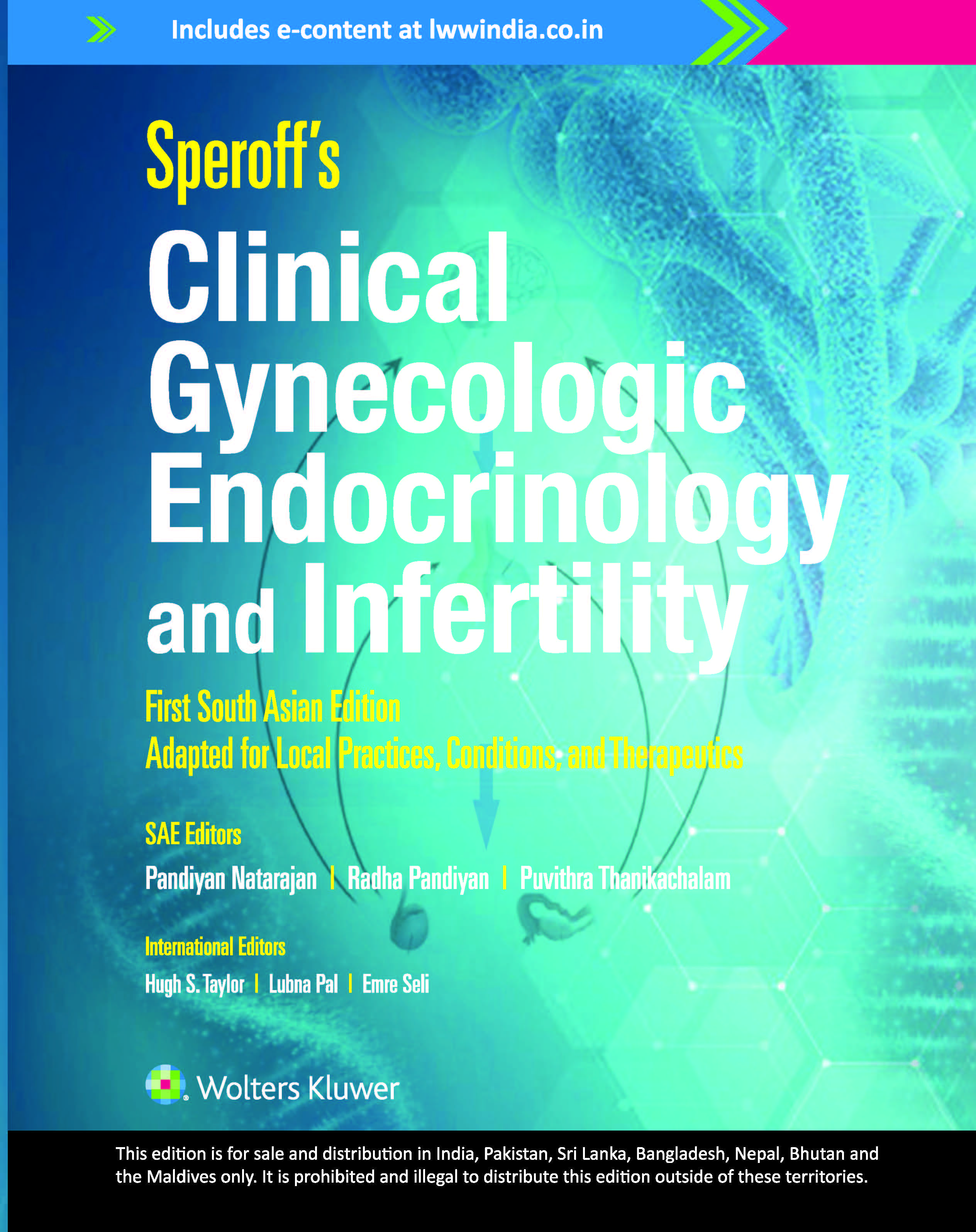 Speroff ’s Clinical Gynecologic Endocrinology and Infertility, South Asian ed