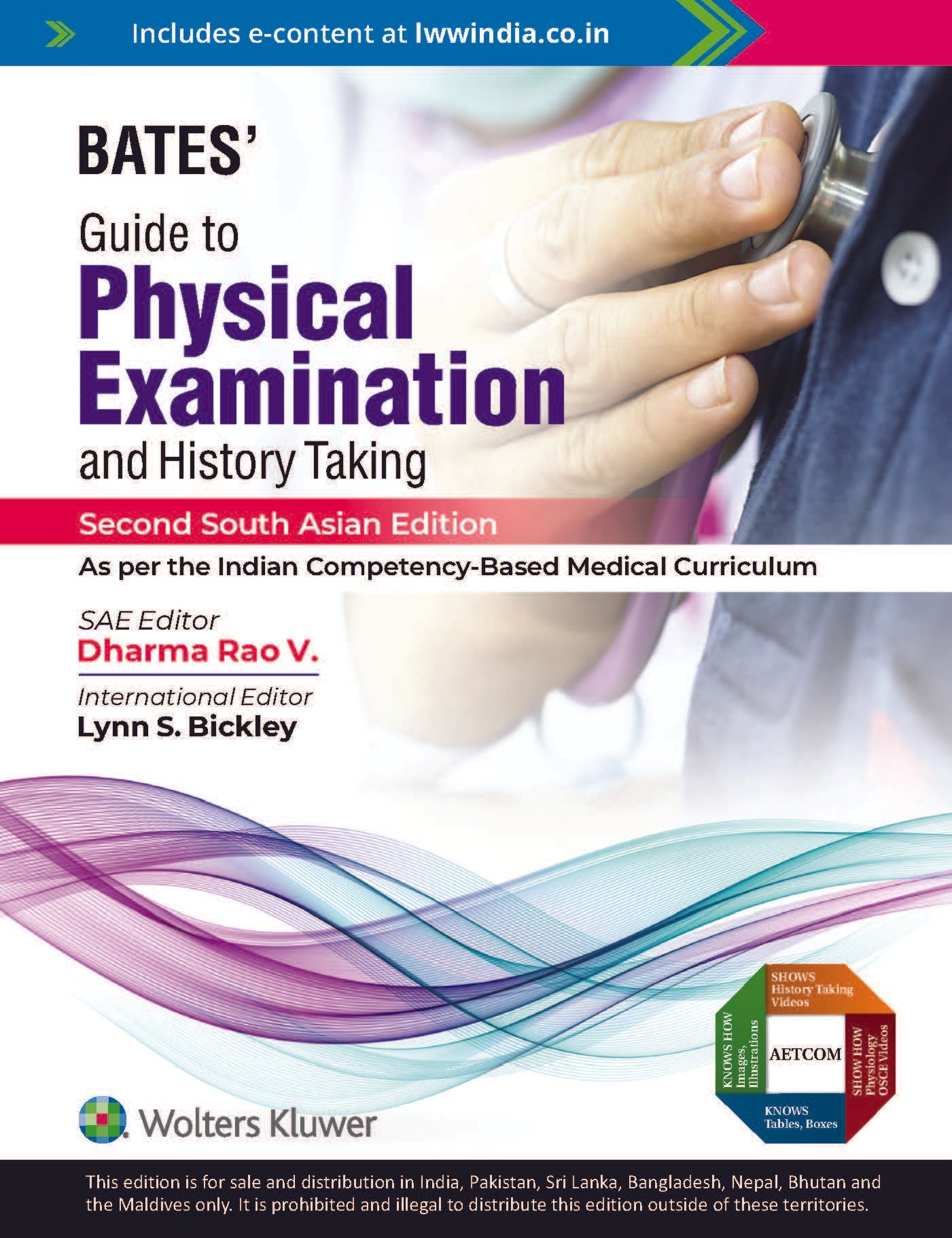 Bates’ Guide to Physical Examination and History Taking, 2nd South Asian ed