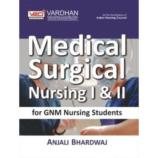 Textbook of Medical Surgical Nursing For G.N.M