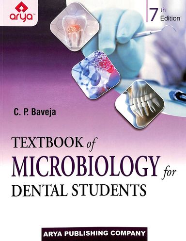 Textbook of Microbiology for Dental Students - 7e (CP Baveja)