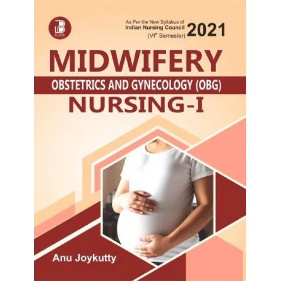 Midwifery (Obstetrics & Gynaecology) Nursing-1 (6th Semester)