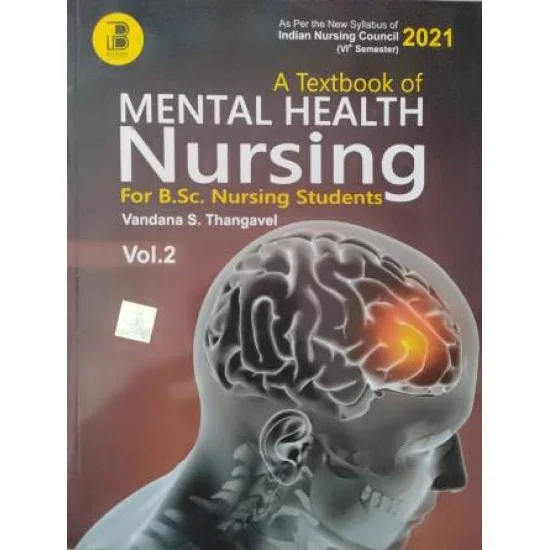 Textbook Of Mental Health Nursing Vol 2 For Bsc Nursing Students (6th Semester)